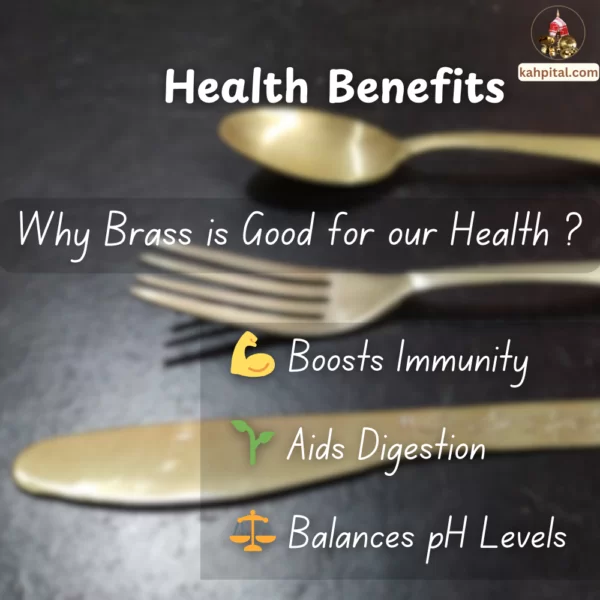 Health benefits of Handmade Brass Spoon, Fork, and Knife Set for Dining| www.kahpital.com